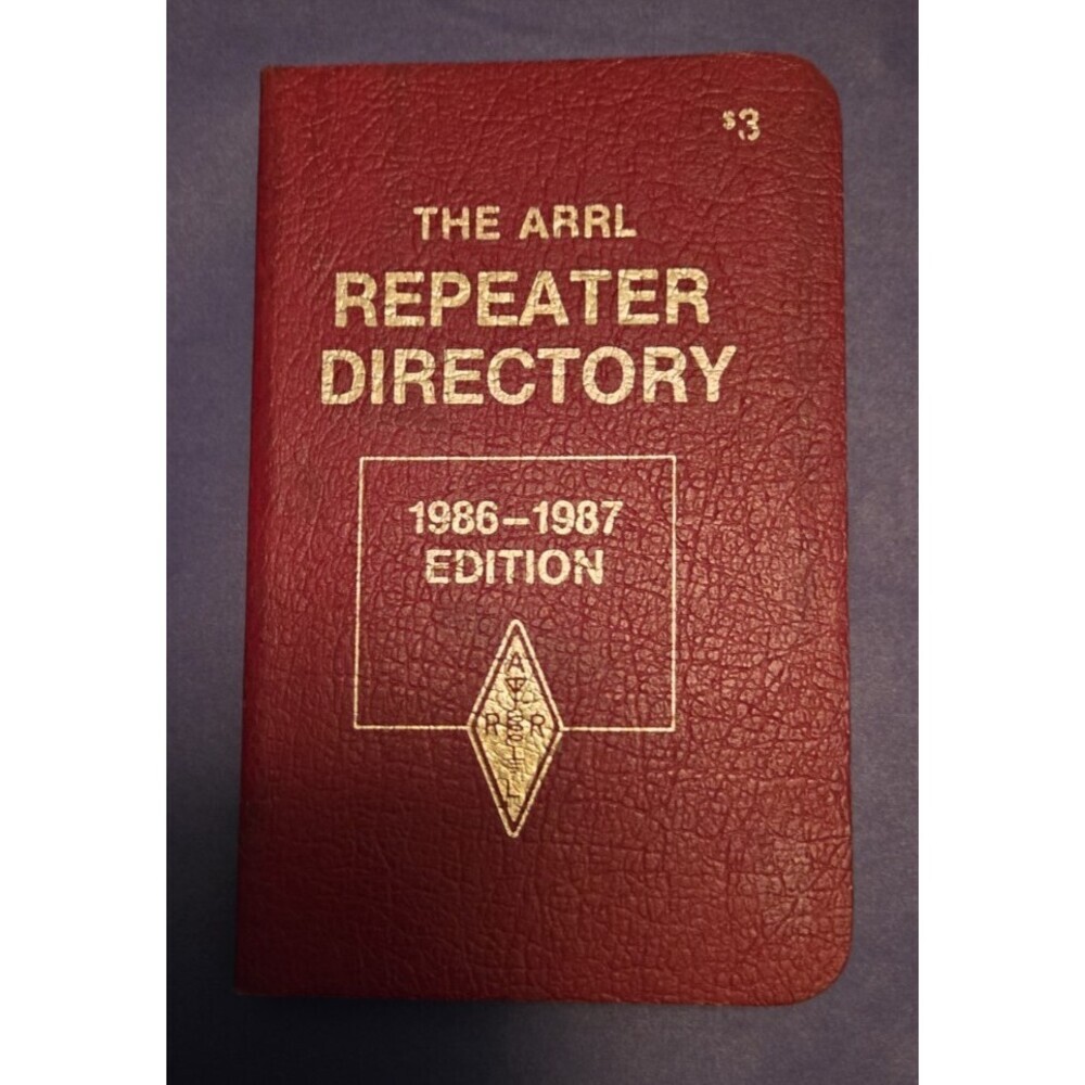 The ARRL Repeater Directory 1986-1987 Bart J. Jahnke 15th Edition